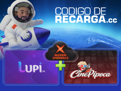 LupiTV + Cine Pipoca + Nuvem Xperience (30 Dias)